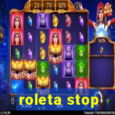 roleta stop